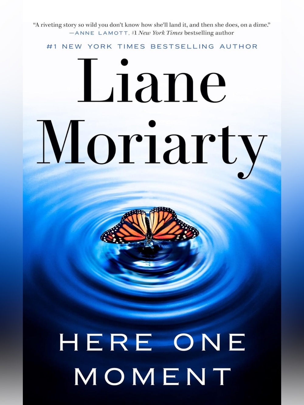 Liane Moriarty Here One Moment Hardcover Book